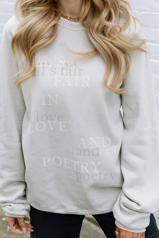 All's Fair in Love and Poetry Sweatshirt