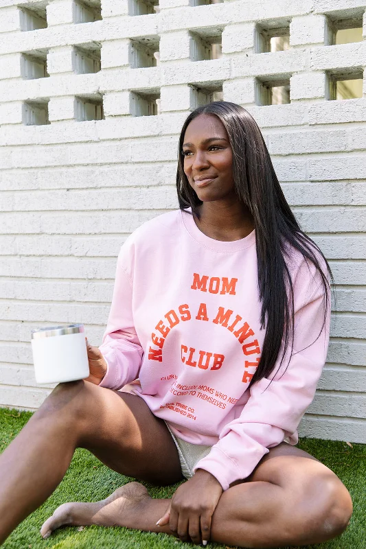 Mom Needs a Minute Club Sweatshirt