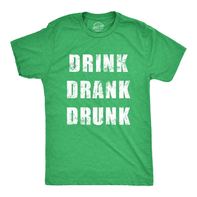 Drink Drank Drunk Men's T Shirt